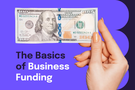 The Basics of Business Funding